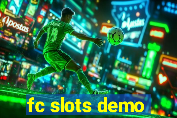 fc slots demo